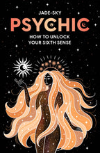 Load image into Gallery viewer, Psychic: How to unlock your Sixth Sense - Growing Fond