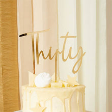 Load image into Gallery viewer, Gold &#39;Thirty&#39; Acrylic Cake Topper - Growing Fond